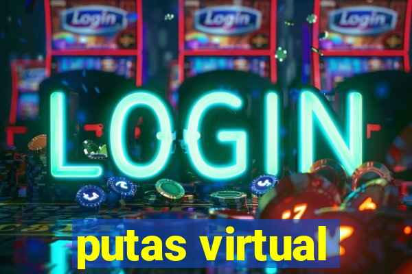 putas virtual